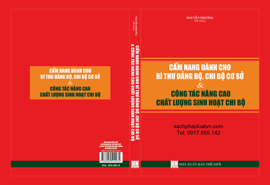 Sách Cẩm Nang Nghiệp Vụ Dành Cho Bí Thư, Phó Bí Thư Đảng Bộ, Chi Bộ