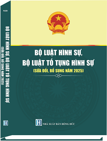 Sách Bộ Luật Hình Sự - Bộ Luật Tố Tụng Hình Sự (Sửa Đổi, Bổ Sung Năm 2025)