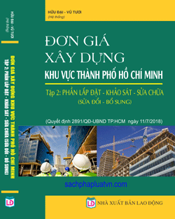 Sách Đơn Giá Xây Dựng Khu Vực Thành Phố Hồ Chí Minh - Phần Lắp Đặt , Khảo Sát và Sửa Chữa