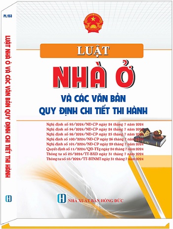 Sách Luật Nhà Ở Và Các Văn Bản Quy Định Chi Tiết Thi Hành