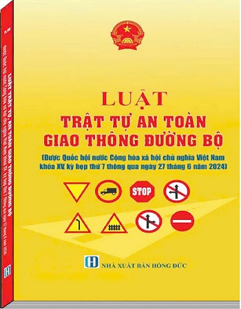 Sách Luật Trật Tự, An Toàn Giao Thông Đường Bộ (được Quốc hội thông qua ngày 27 tháng 6 năm 2024)