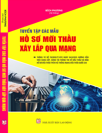 Sách Tuyển Tập Các Mẫu Hồ Sơ Mời Thầu Xây Lắp Qua Mạng