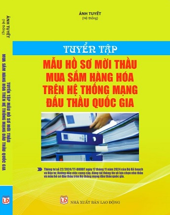 Sách Tuyển Tập Mẫu Hồ Sơ Mời Thầu Mua Sắm Hàng Hóa Trên Hệ Thống Mạng Đấu Thầu Quốc Gia